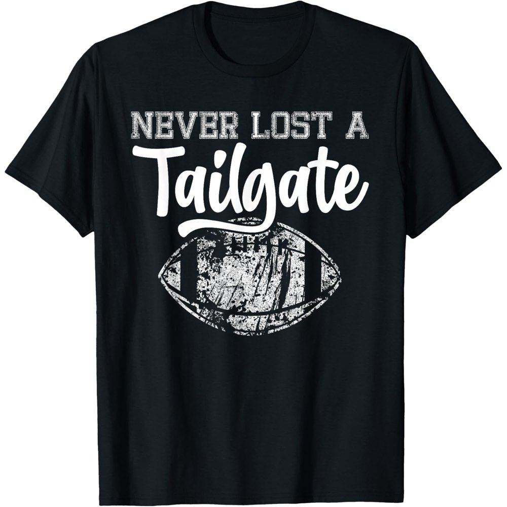 "Never Lost a Tailgate" Tee